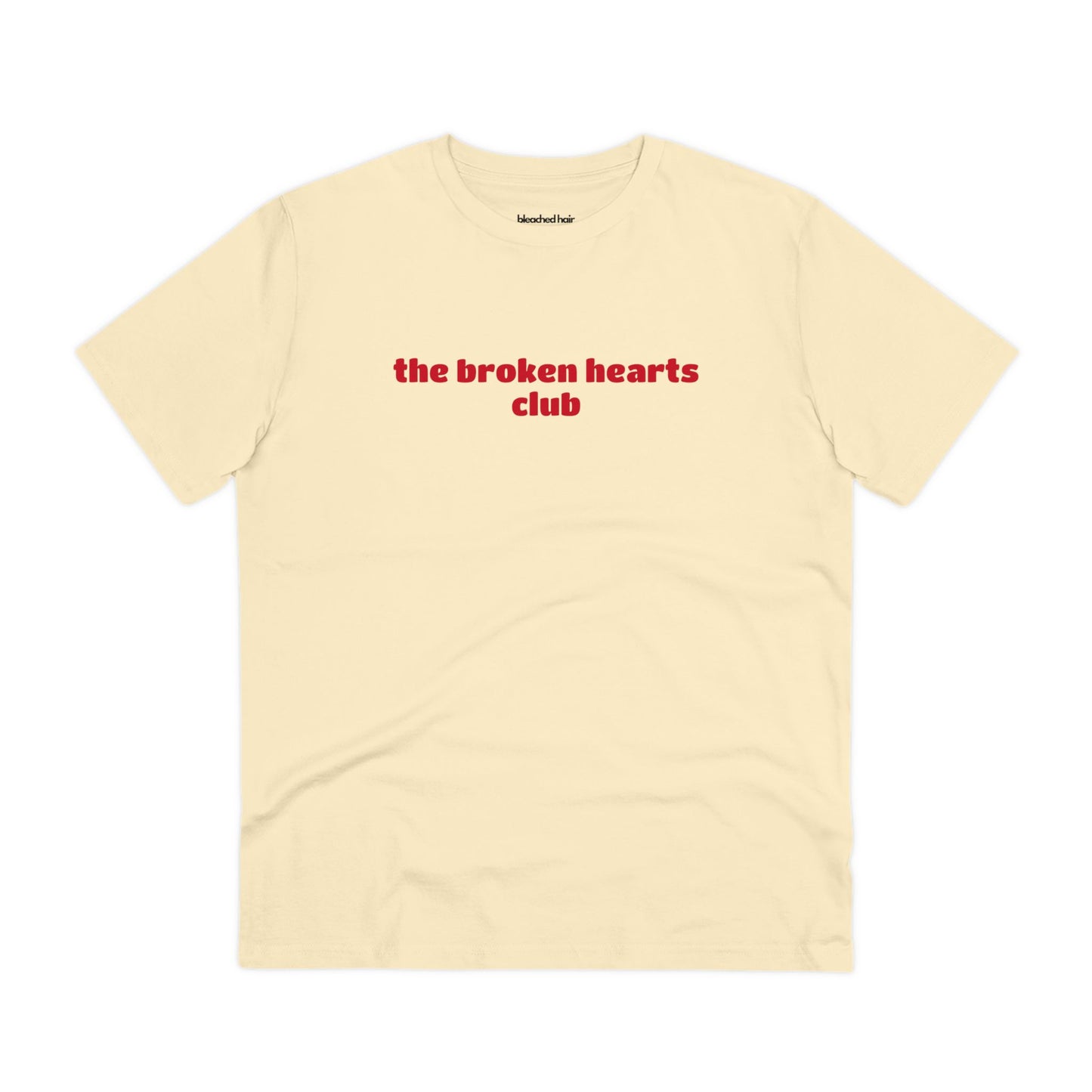 The Broken Hearts Club Organic T-Shirt (Unisex)