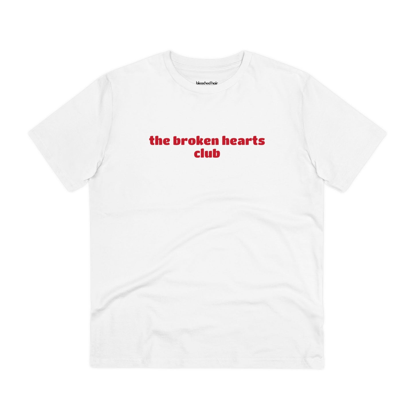 The Broken Hearts Club Organic T-Shirt (Unisex)