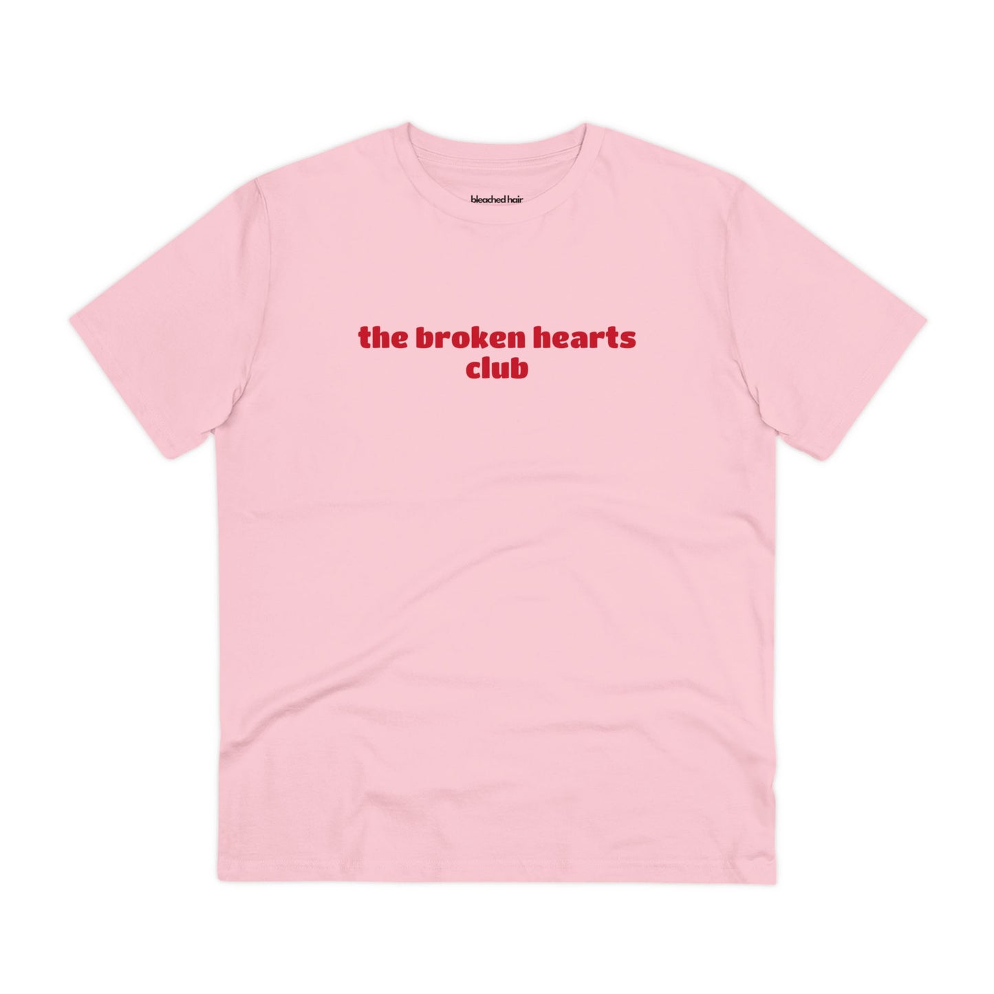 The Broken Hearts Club Organic T-Shirt (Unisex)